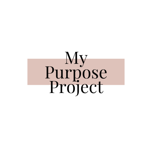 My Purpose Project